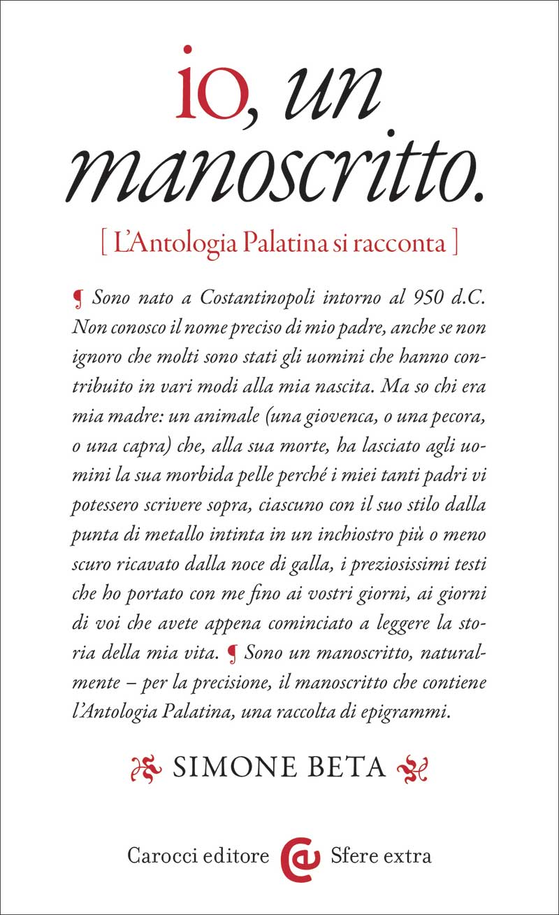 "Io, un manoscritto. L'Antologia Palatina si racconta" di Simone Beta