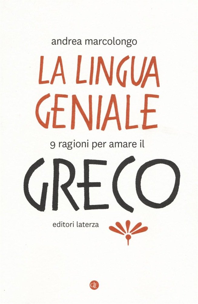 "La lingua geniale" di Andrea Marcolongo