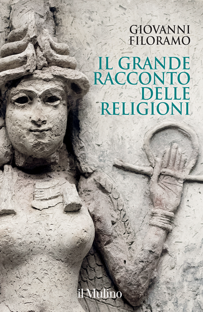 Il grande racconto delle religioni, Giovanni Filoramo
