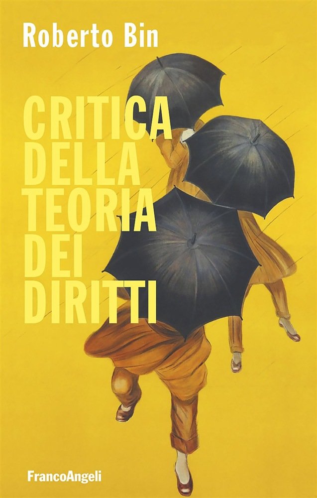 “Critica della teoria dei diritti” di Roberto Bin