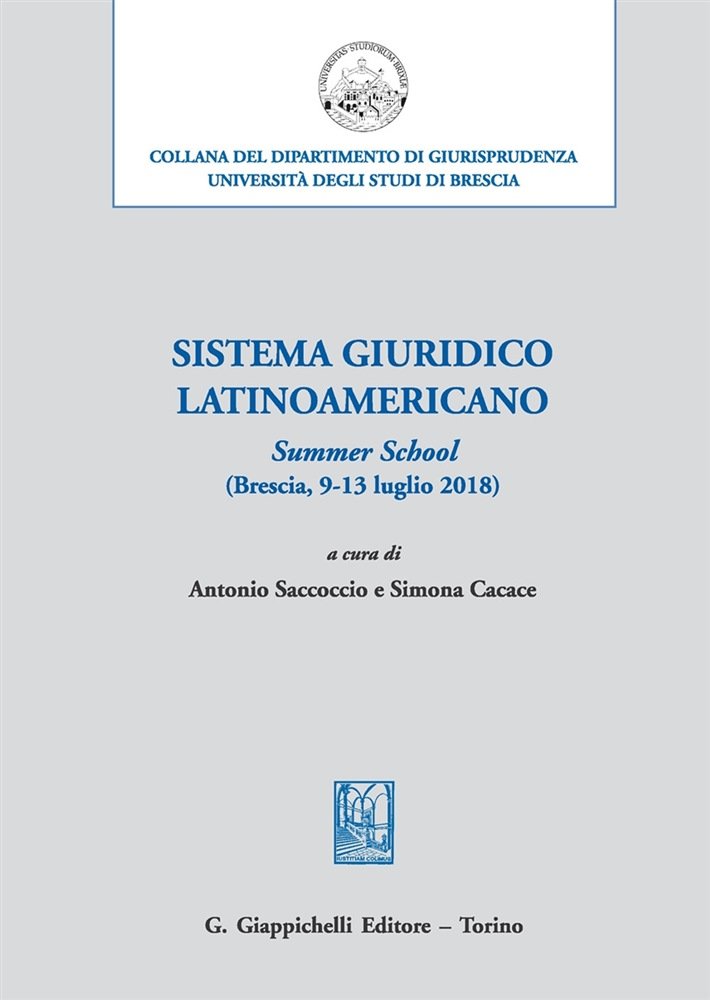 “Sistema giuridico latinoamericano” a cura di Antonio Saccoccio e Simona Cacace