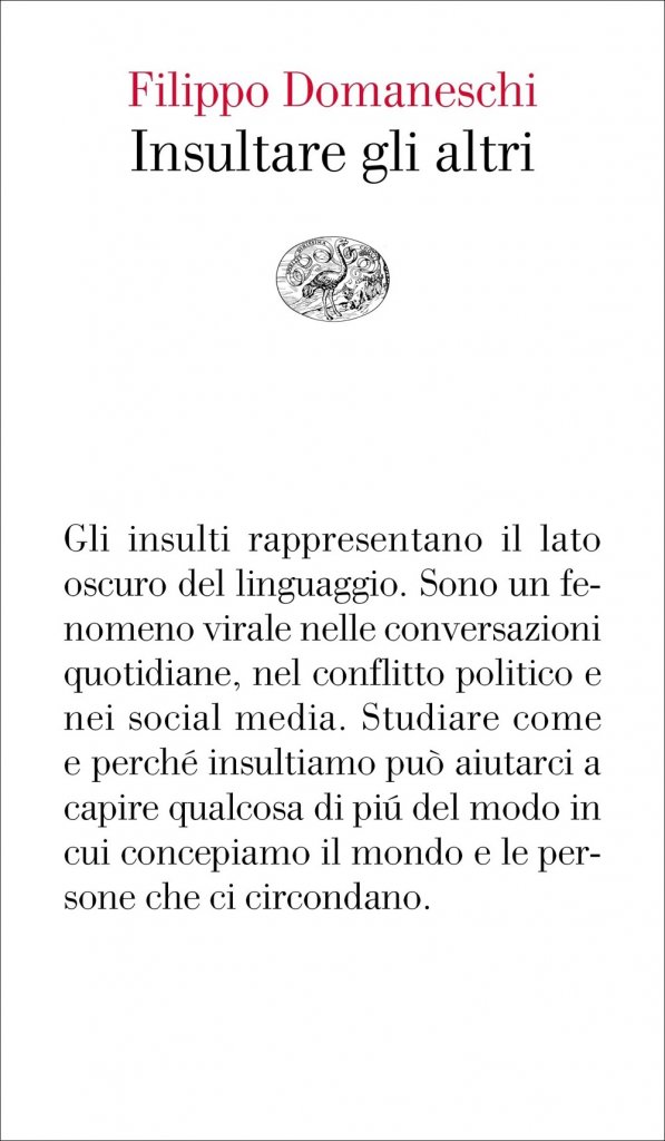 “Insultare gli altri” di Filippo Domaneschi