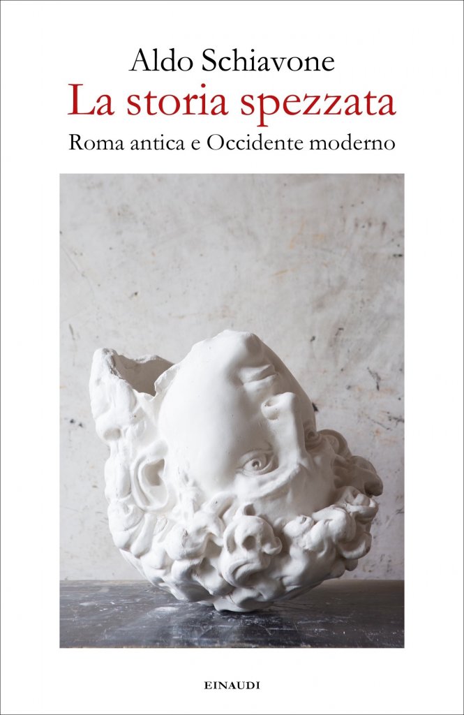 “La storia spezzata. Roma antica e Occidente moderno” di Aldo Schiavone