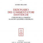 "Dizionario dei commentatori danteschi. L'esegesi della «Commedia» da Iacopo Alighieri a Nidobeato" di Saverio Bellomo Dizionario dei commentatori danteschi. L'esegesi della «Commedia» da Iacopo Alighieri a Nidobeato, Saverio Bellomo