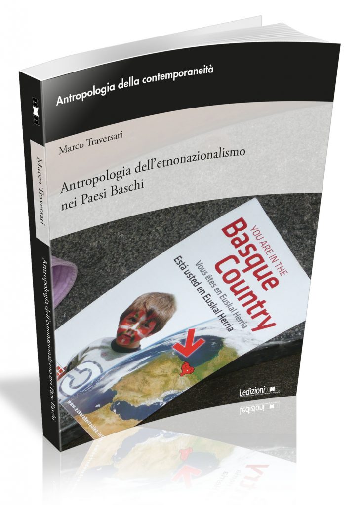 “Antropologia dell’etnonazionalismo nei Paesi Baschi” di Marco Traversari