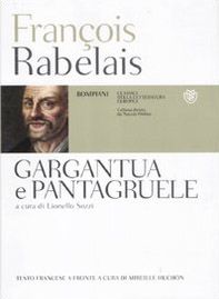 Gargantua e Pantagruel, François Rabelais, riassunto