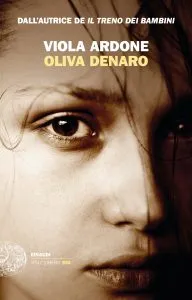 Oliva Denaro, Viola Ardone, riassunto, trama