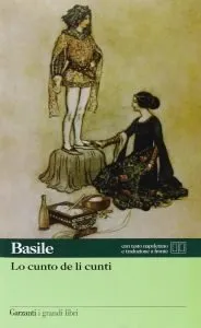 Lo cunto de li cunti, Giambattista Basile, riassunto, trama
