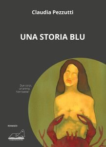 Una storia blu, Claudia Pezzutti