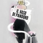 "Il vaso di Pandoro" di Selvaggia Lucarelli Il vaso di Pandoro, Selvaggia Lucarelli
