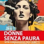 "Donne senza paura. Vite coraggiose per i diritti e la parità di genere" di Danilo Sacco Donne senza paura. Vite coraggiose per i diritti e la parità di genere, Danilo Sacco