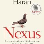 "Nexus" di Yuval Noah Harari Nexus, Yuval Noah Harari