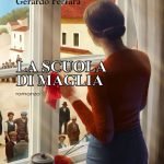 "La Scuola di Maglia" di Gerardo Ferrara La Scuola di Maglia, Gerardo Ferrara