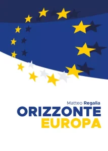 Orizzonte Europa, Matteo Regalia