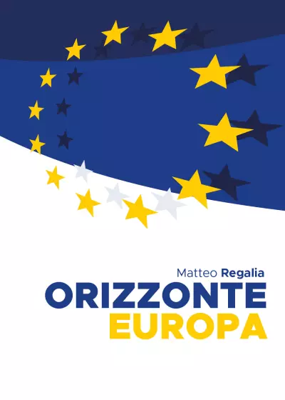 “Orizzonte Europa” di Matteo Regalia