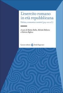 L'esercito romano in età repubblicana, Mattia Balbo, Michele Bellomo, Fabrizio Biglino
